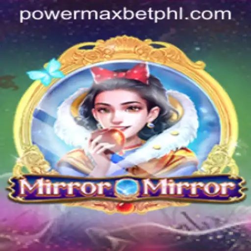 Exploring the Thrilling World of MirrorMirror: A Power Max Bet Adventure
