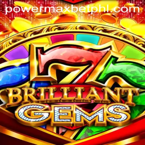 Mastering BrilliantGems: The Ultimate Guide to Maximizing Power Max Bet
