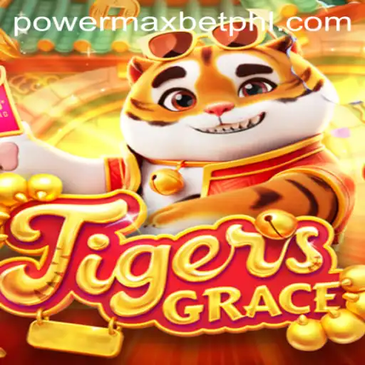 TigersGrace: Unveiling the Power Max Bet Experience